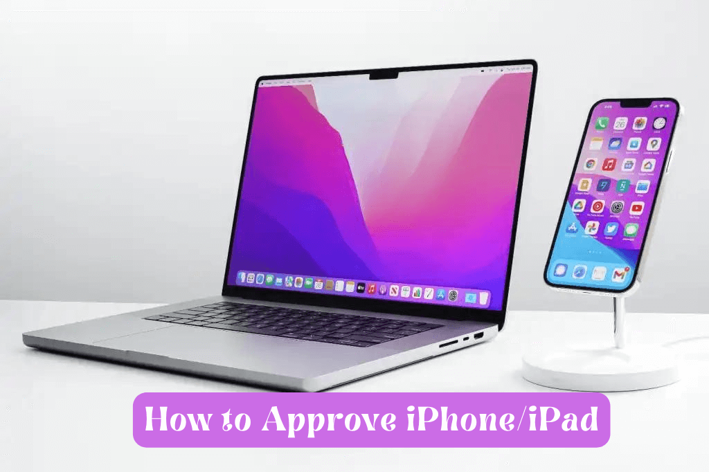 How to Approve iPhone
