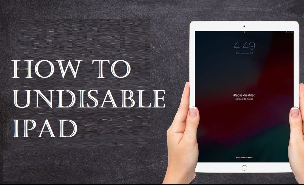 How to Undisable iPad