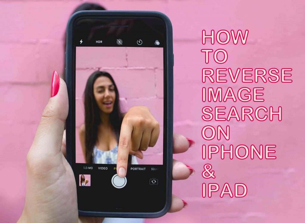 How To Reverse Image Search on iPhone