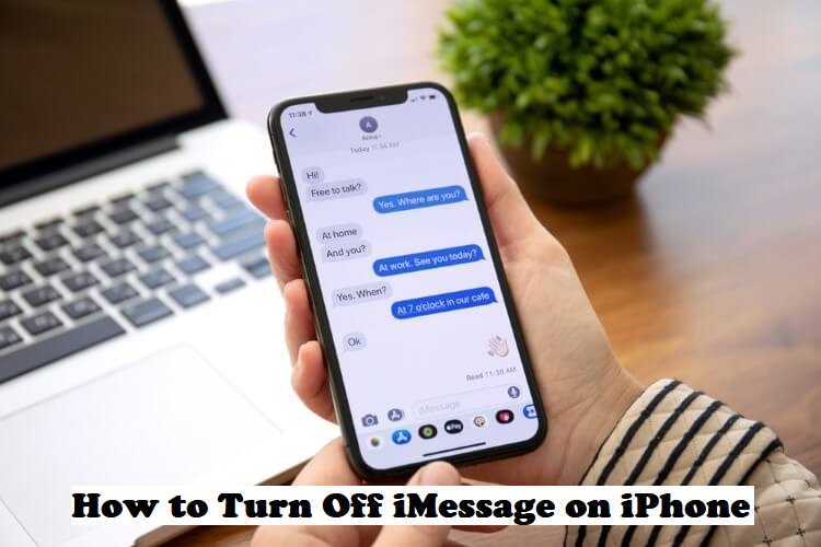 How to Turn Off iMessage on iPhone