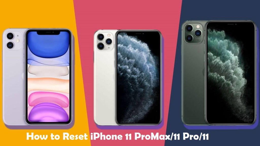 How to Reset iPhone 11 Pro Max