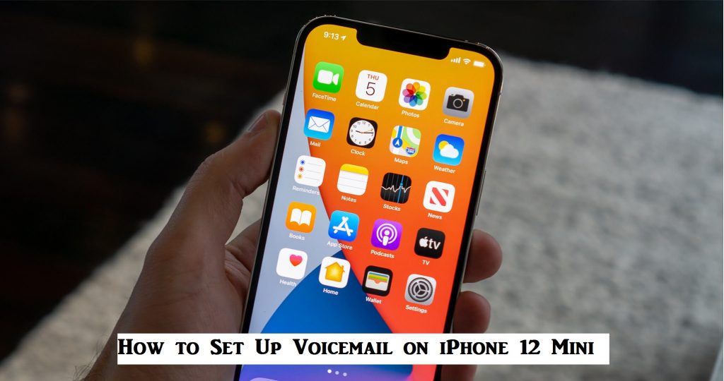 How to Set Up Voicemail on iPhone 12 Mini