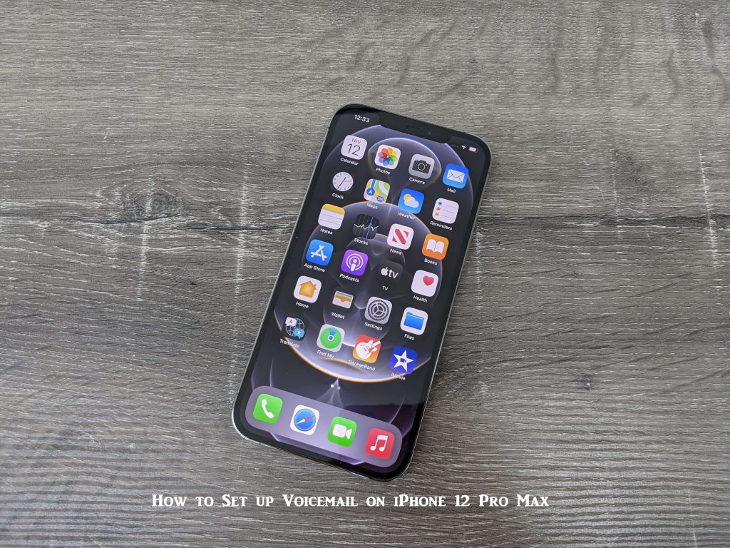 How to Set up Voicemail on iPhone 12 Pro Max