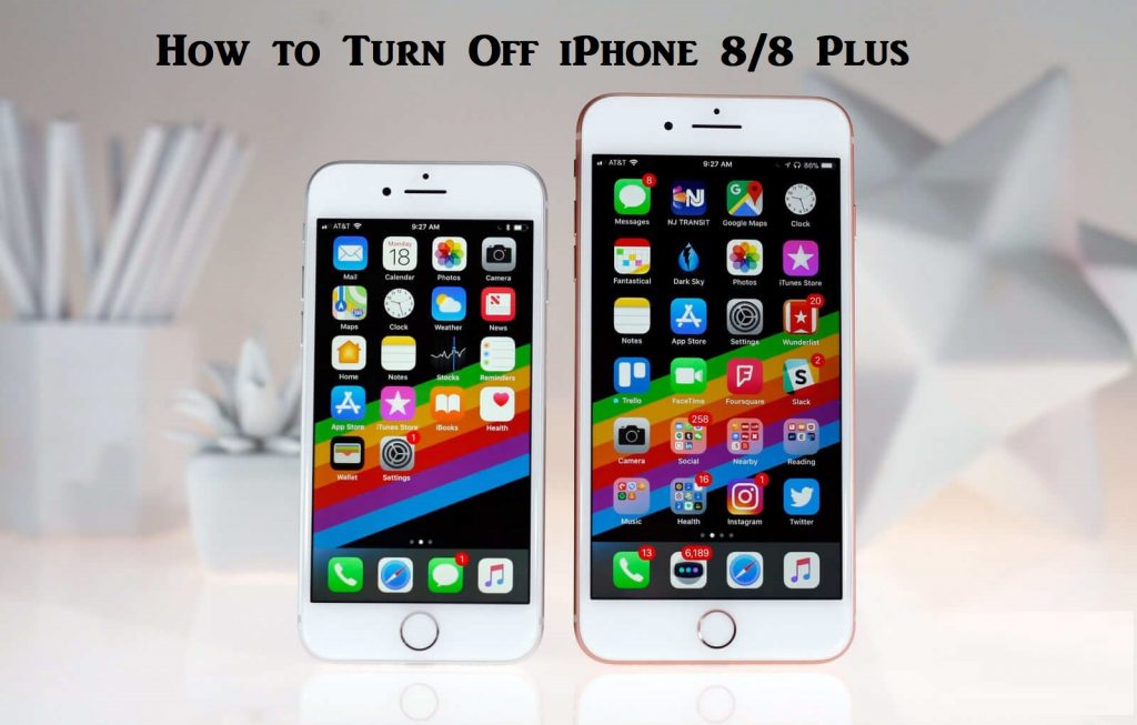 How to Turn Off iPhone 8