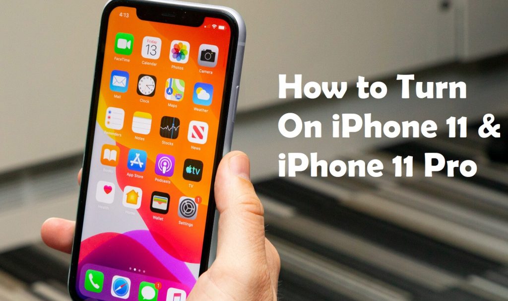 How to Turn On iPhone 11