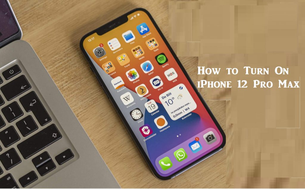How to Turn On iPhone 12 Pro Max