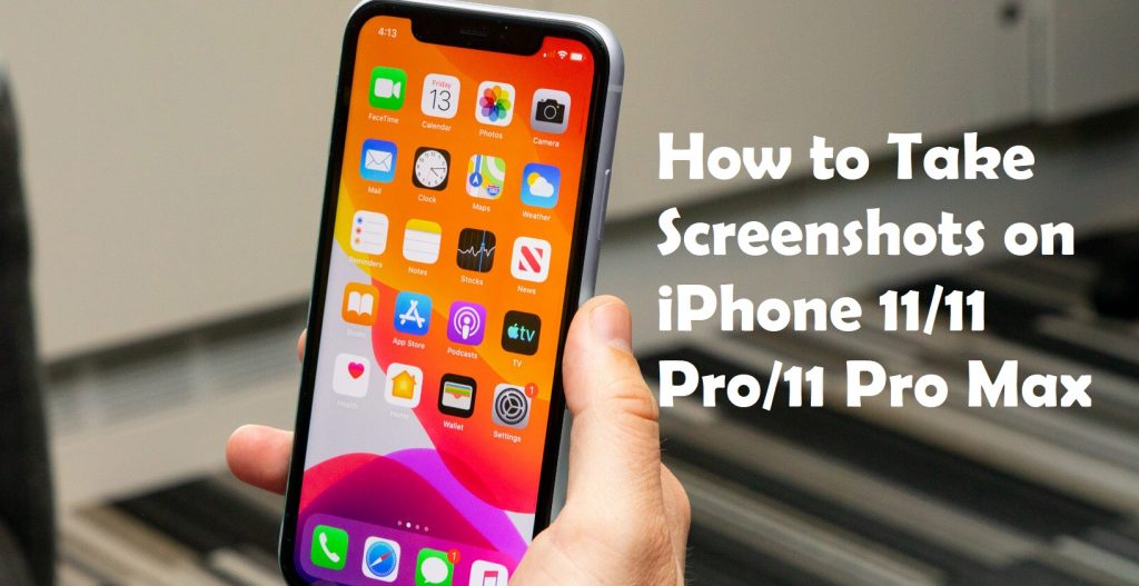 How to Take Screenshots on iPhone 11