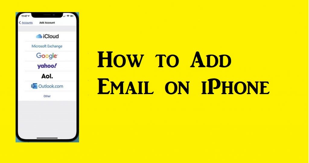 How to Add Email on iPhone