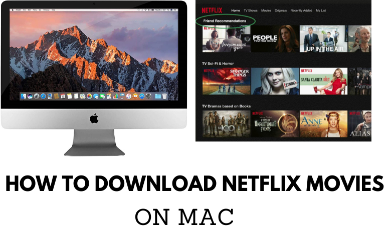 How to Download Netflix Movies on Mac
