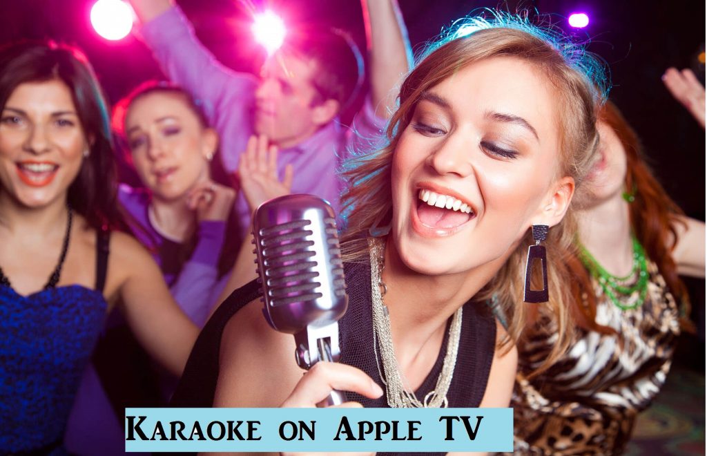 Karaoke on Apple TV