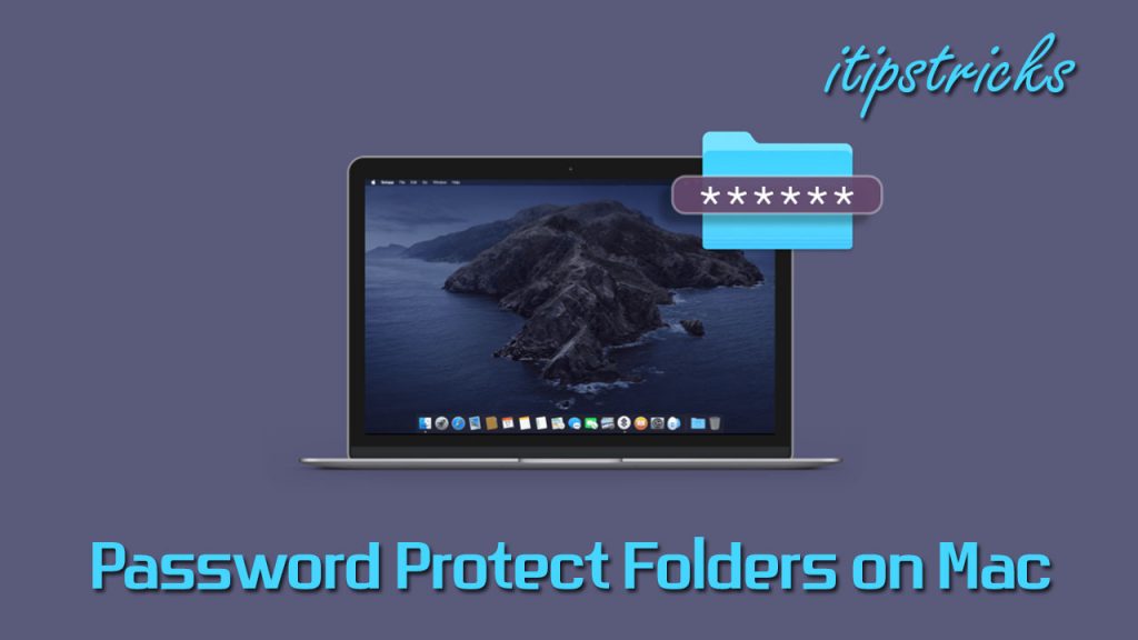 Password Protect Folders on Mac