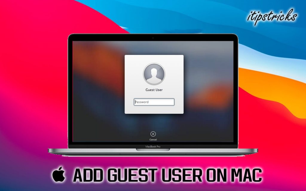 Add Guest User on Mac