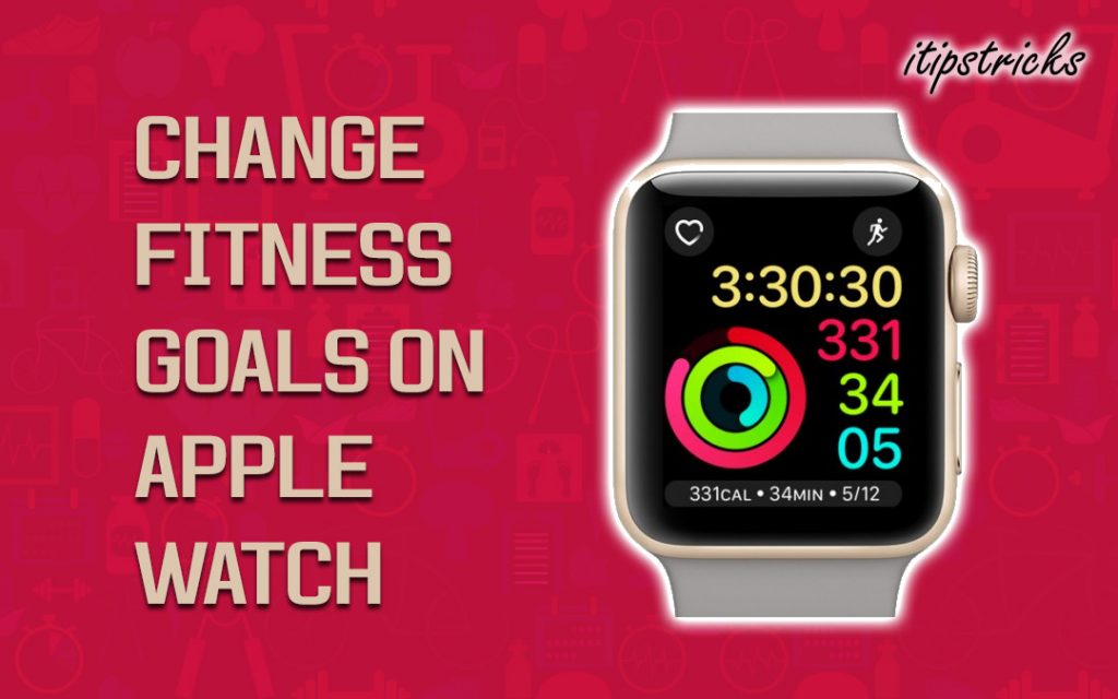 Change Goals on Apple Watch
