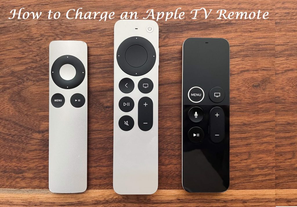 How to Charge an Apple TV Remote