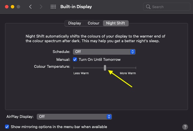 Adjust the Slider to customize the Night Shift feature.
