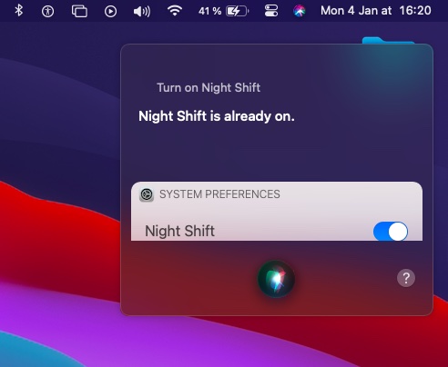 Use Siri to turn on Night Shift on Mac.