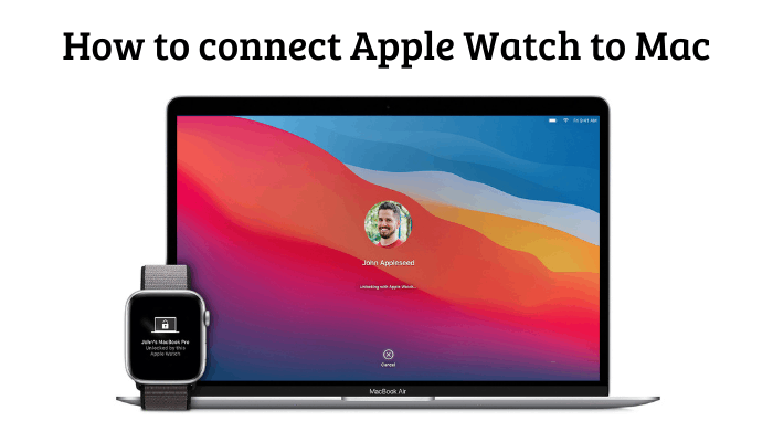 How to connect Apple Watch to Mac