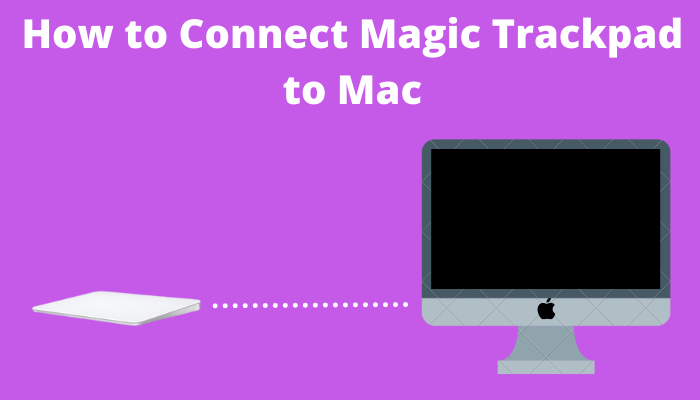 how to connect magic trackpad to ipad