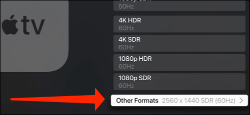 choose other formats to change resolution on apple tv 