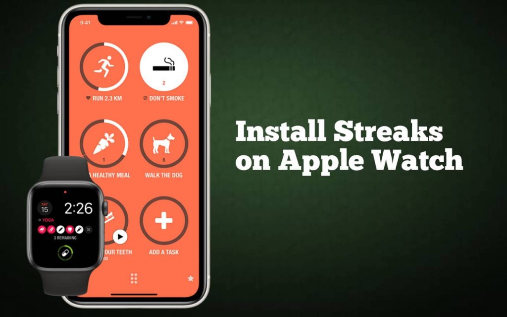 install and use streaks on apple watch