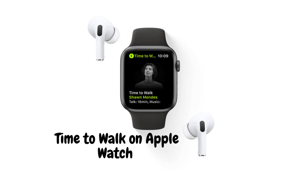 Time to Walk on Apple Watch