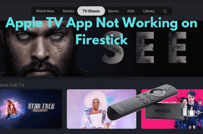 apple tv app not working on firestick