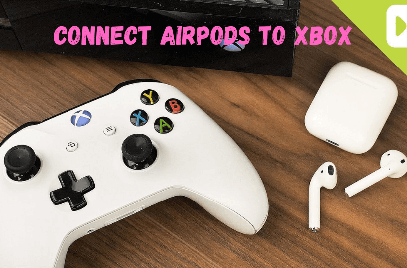 learn to connect airpods to xbox one