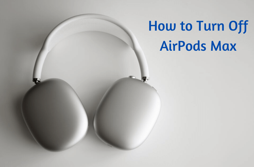 learn to turn off airpods max