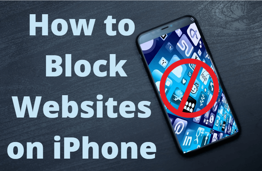 How to Block Websites on iPhone