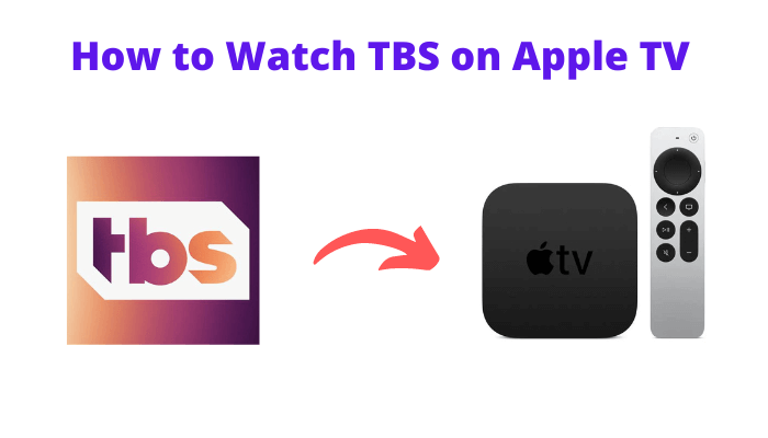 How to Watch TBS on Apple TV