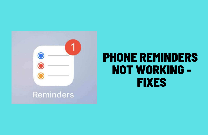 Phone Reminders Not Working